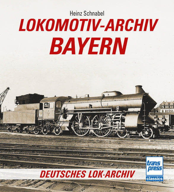 Lokomotiv-Archiv Bayern (Heinz Schnabel)