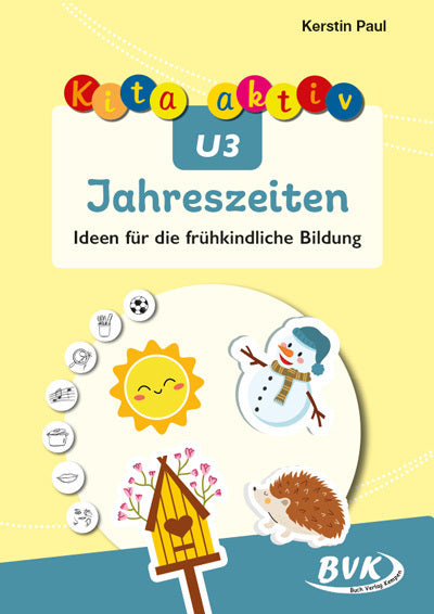 Kita aktiv U3 Jahreszeiten (Kerstin Paul)