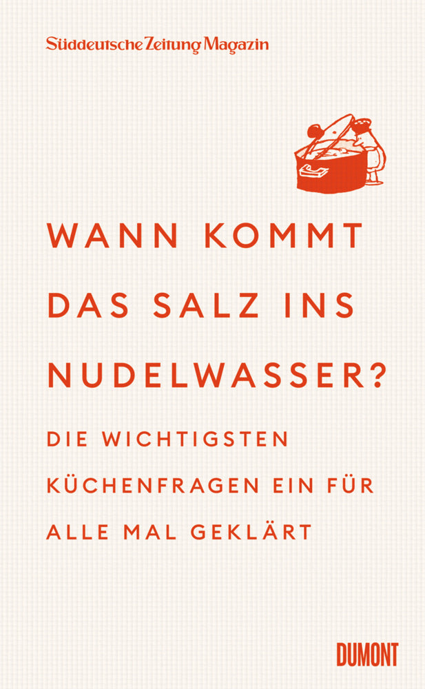 Wann kommt das Salz ins Nudelwasser? (Süddeutsche Zeitung Magazin)