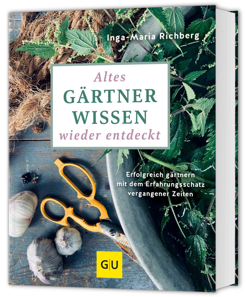 Altes Gärtnerwissen wieder entdeckt (Inga-Maria Richberg)