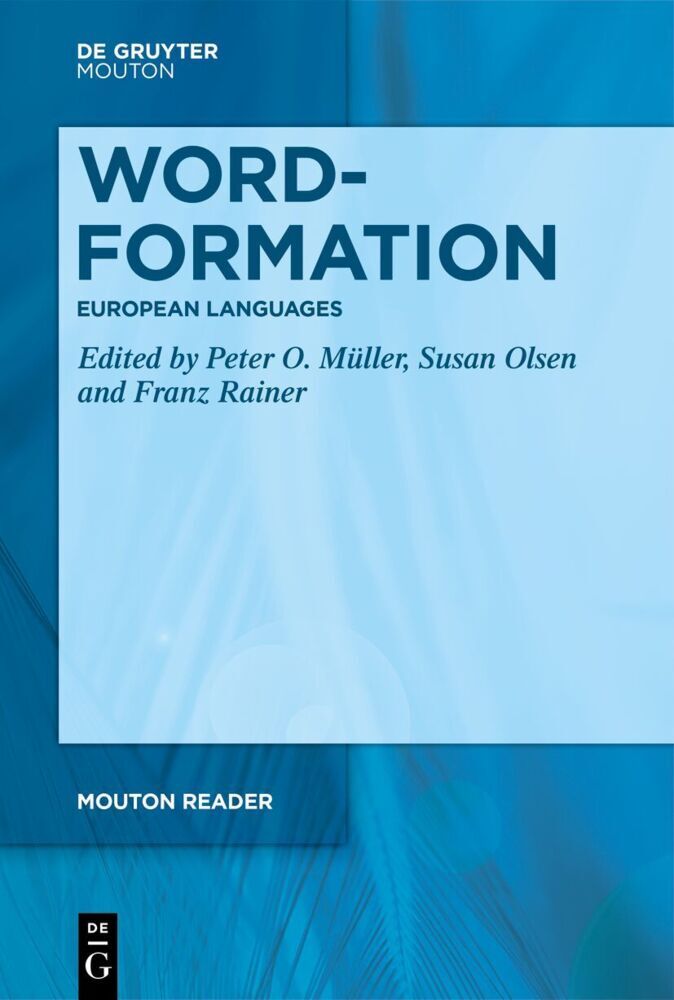 Word-Formation - European Languages (Peter O. Müller)