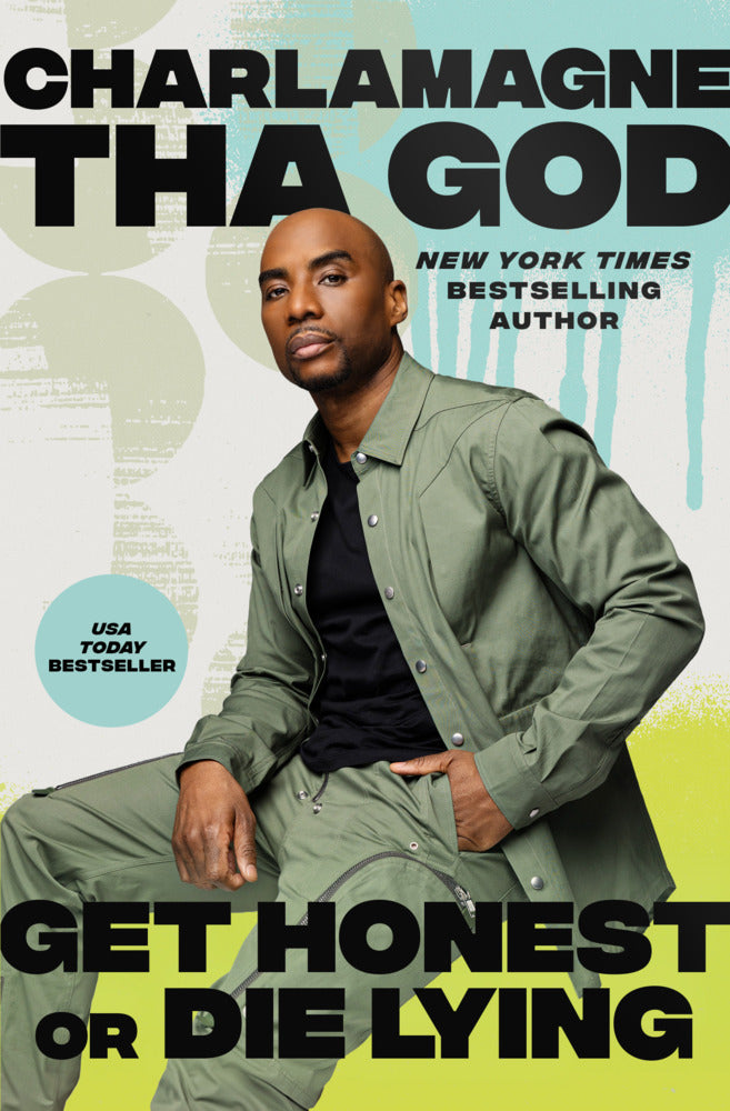Get Honest or Die Lying (Charlamagne Tha God)