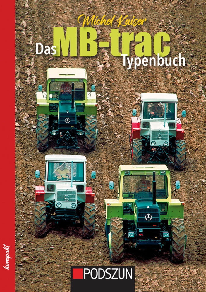Das MB-trac Typenbuch (Michel Kaiser)