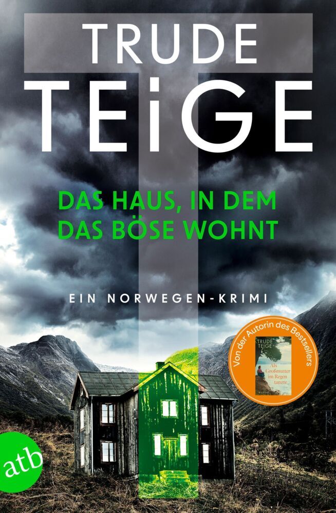 Das Haus, in dem das Böse wohnt (Trude Teige)