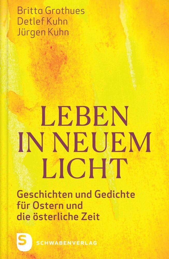 Leben in neuem Licht (Britta Grothues)