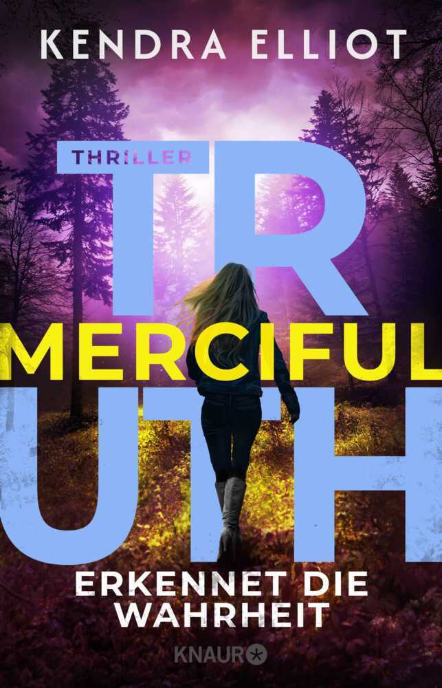 Merciful Truth - Erkennet die Wahrheit (Kendra Elliot)