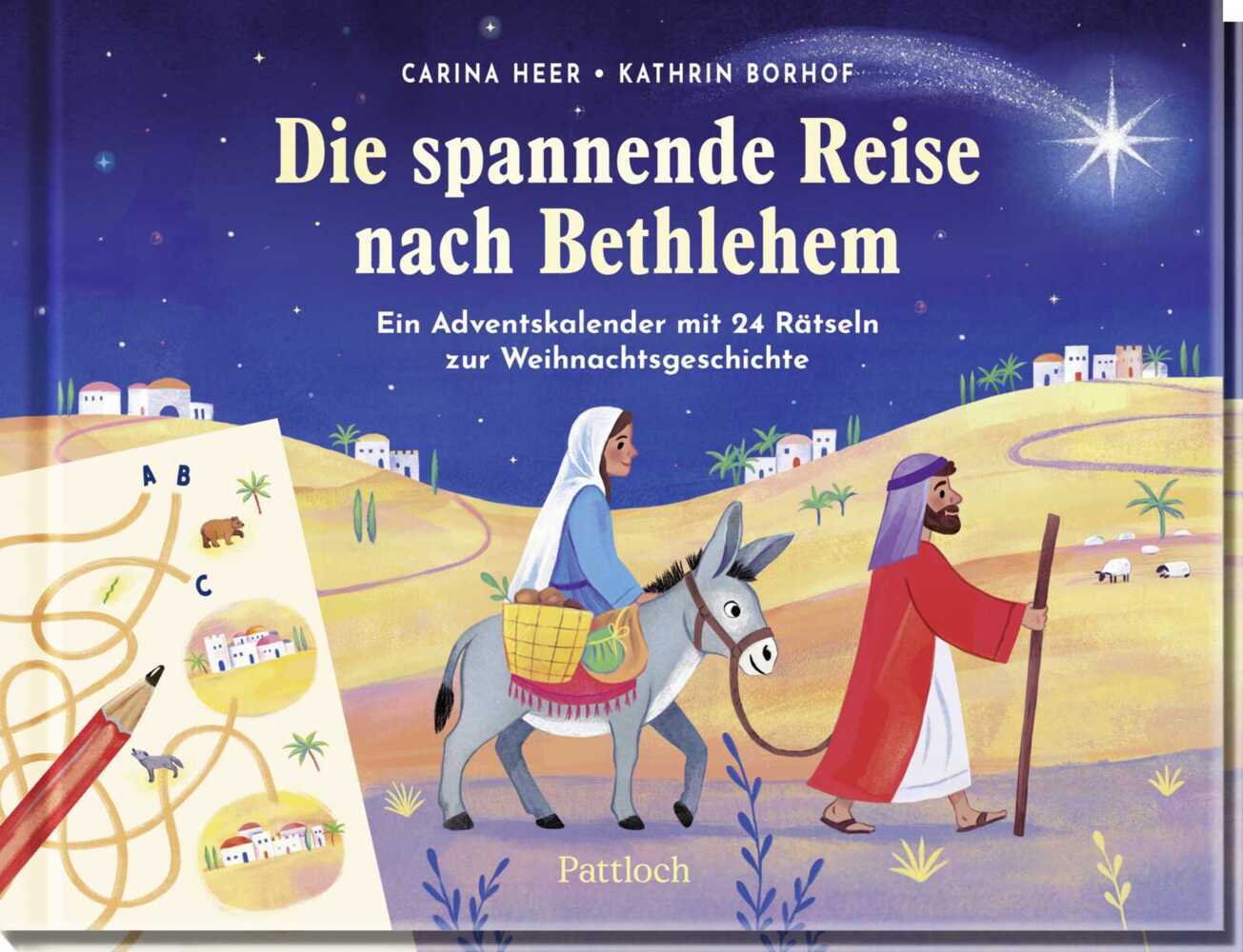 Die spannende Reise nach Bethlehem (Carina Heer)
