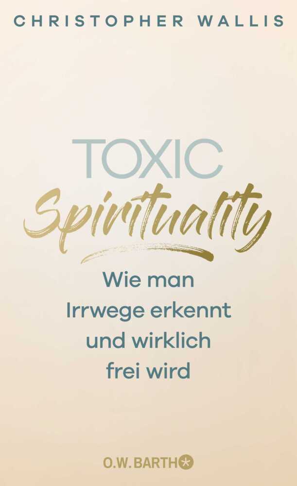 Toxic Spirituality (Christopher Wallis)