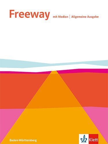 Freeway. Englisch für Berufskolleg, Ausgabe Baden-Württemberg, m. 1 Beilage