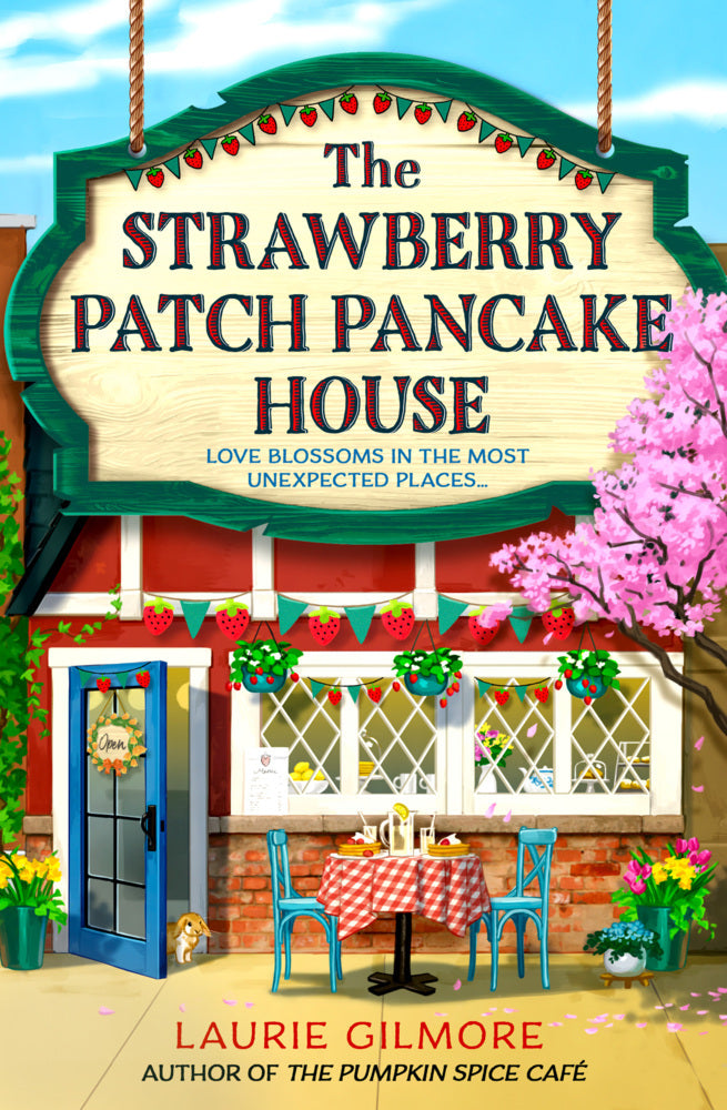 The Strawberry Patch Pancake House (Laurie Gilmore)