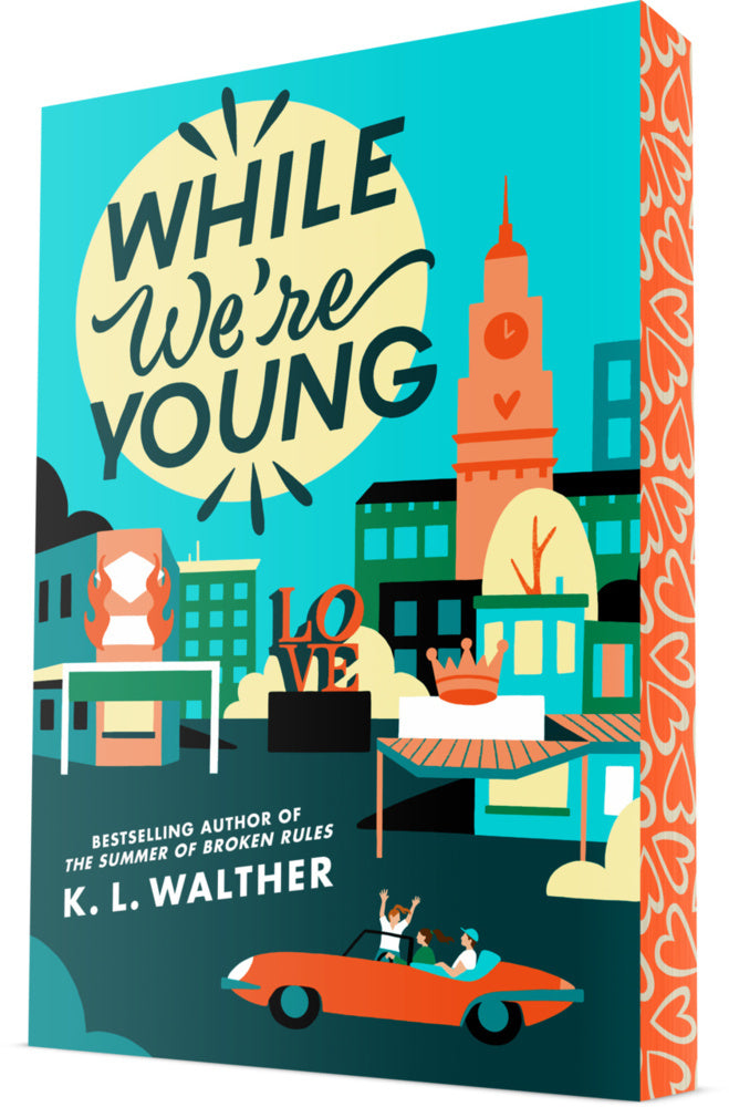 While We're Young (K. L. Walther)