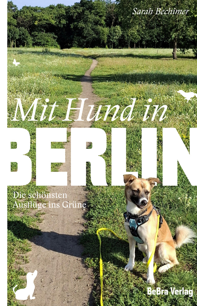 Mit Hund in Berlin (Sarah Bechimer)