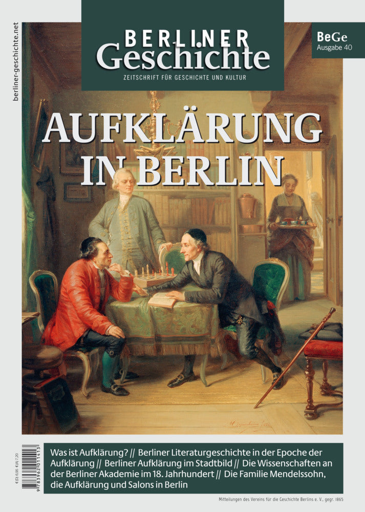 Berliner Geschichte - Zeitschrift für Geschichte und Kultur (Gegr. 1865 Verein Für Die Geschichte Berlins E. V.)