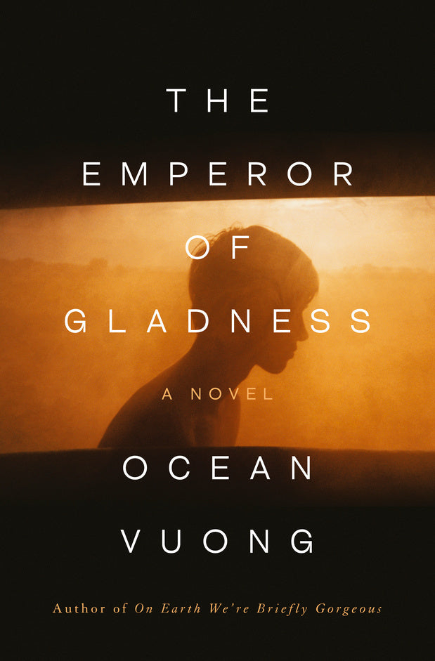 The Emperor of Gladness (Ocean Vuong)