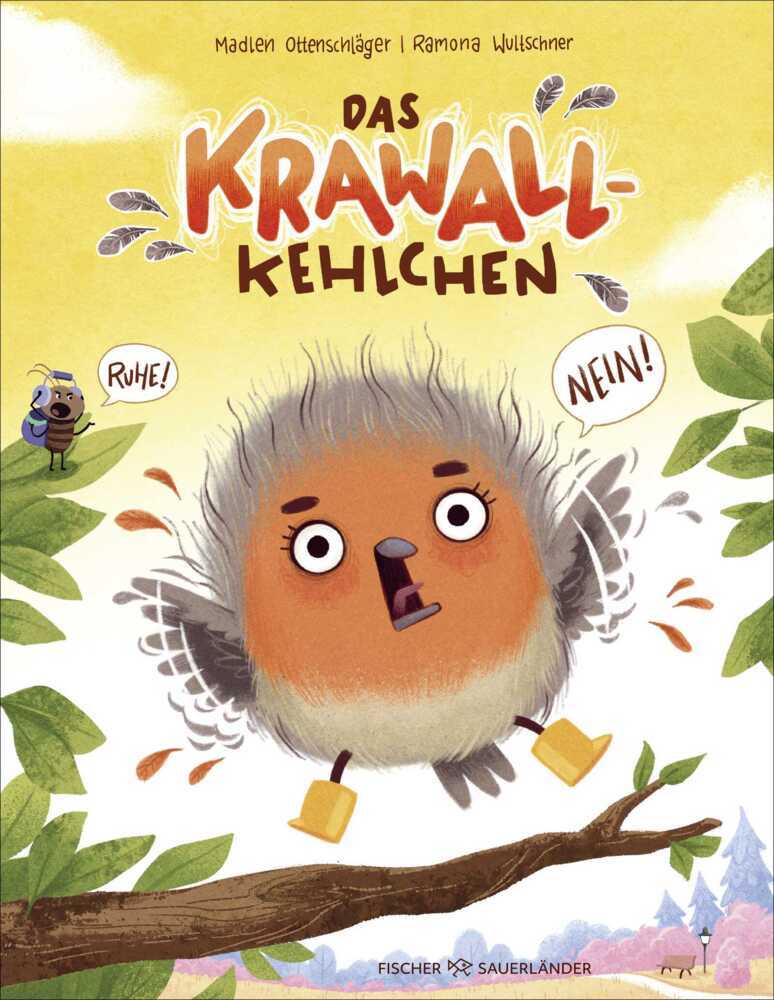 Das Krawallkehlchen (Madlen Ottenschläger)