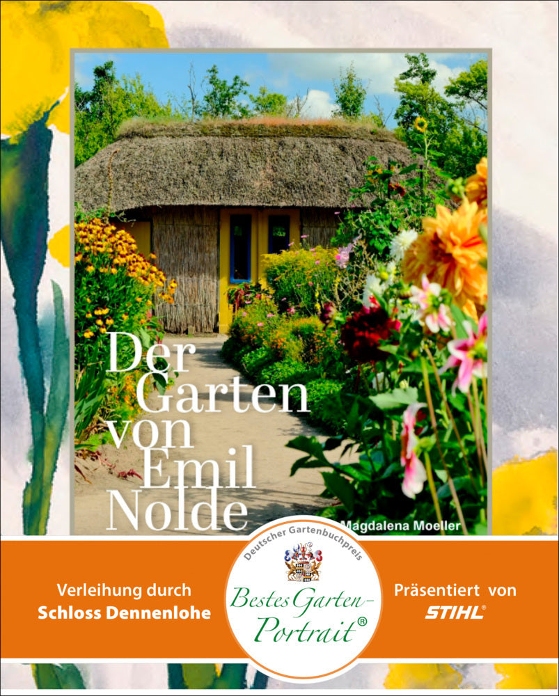Der Garten von Emil Nolde (Magdalena Moeller)