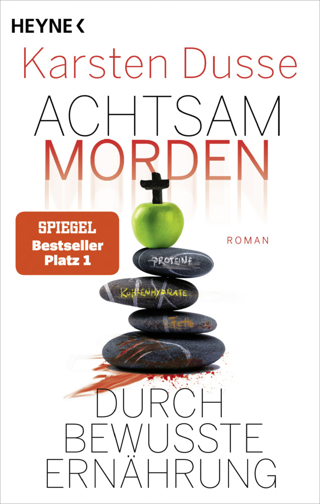 Achtsam morden durch bewusste Ernährung (Karsten Dusse)