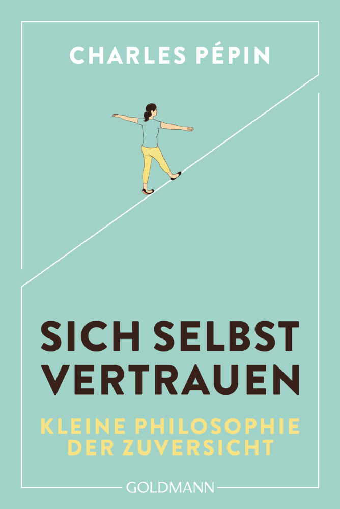 Sich selbst vertrauen (Charles Pépin)