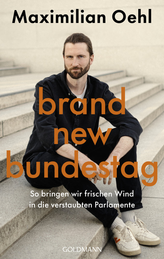 Brand New Bundestag (Maximilian Oehl)