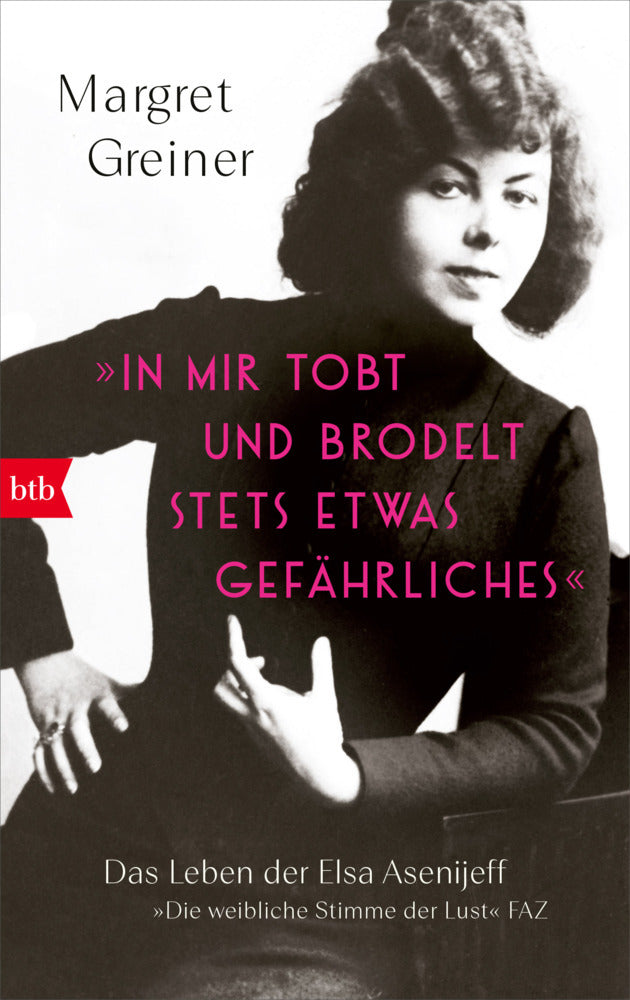 »In mir tobt und brodelt stets etwas Gefährliches« (Margret Greiner)