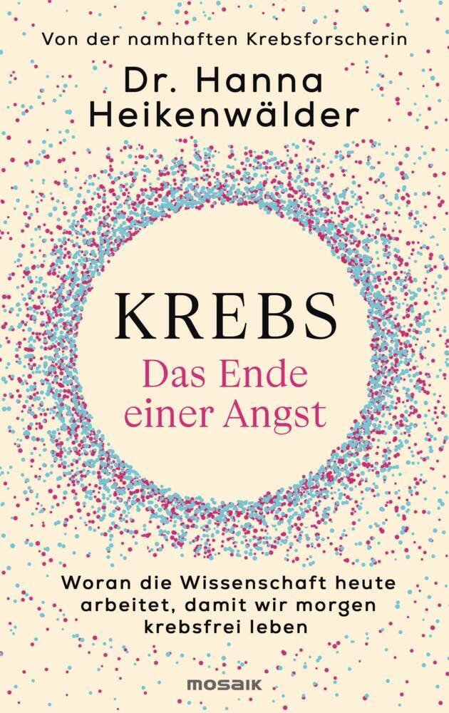 Krebs - Das Ende einer Angst (Hanna Heikenwälder)