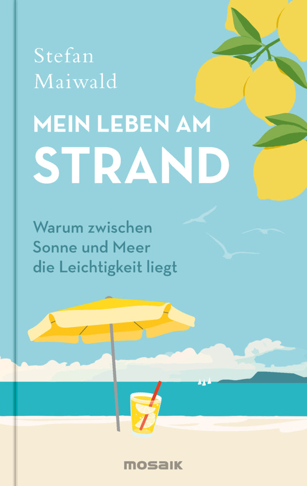 Mein Leben am Strand (Stefan Maiwald)