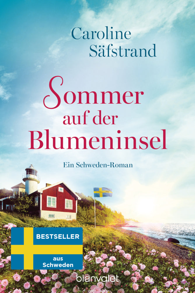 Sommer auf der Blumeninsel (Caroline Säfstrand)