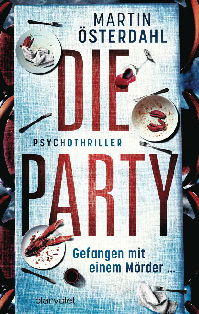 Die Party - Gefangen mit einem Mörder ... (Martin Österdahl)