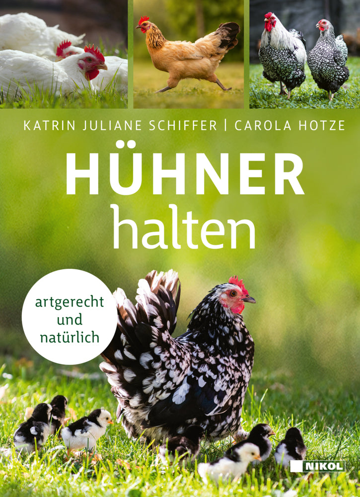 Hühner halten (Carola Hotze)