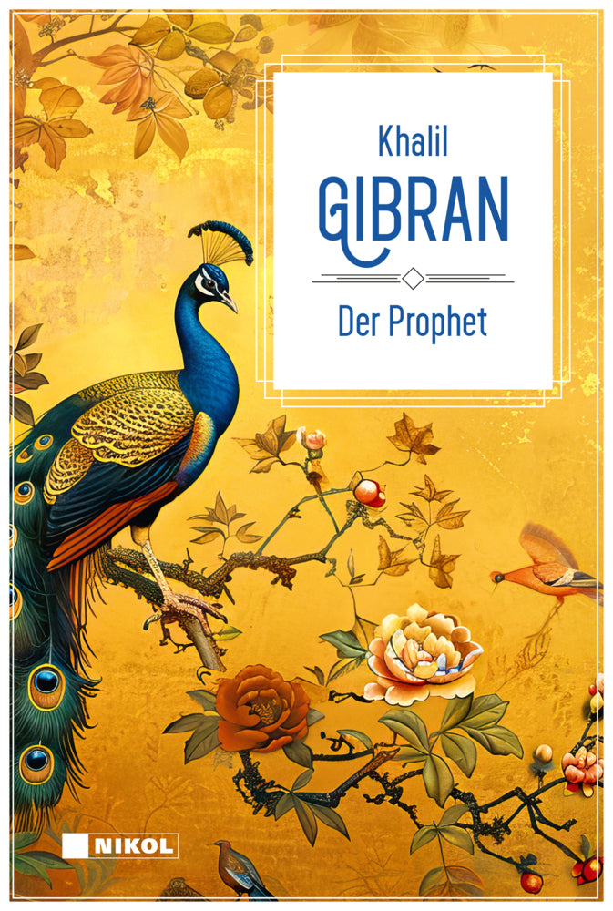 Der Prophet: Klassiker der Weltliteratur (Khalil Gibran)