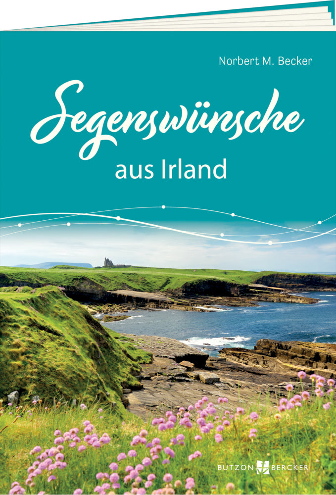 Segenswünsche aus Irland (Norbert M. Becker)