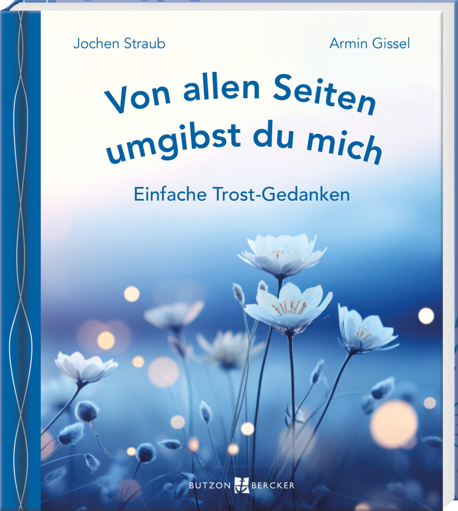 Von allen Seiten umgibst du mich (Armin Gissel)