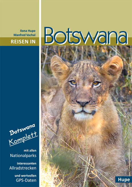 Reisen in Botswana (Ilona Hupe)