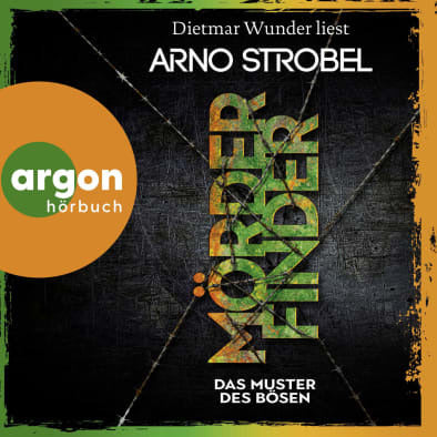 Mörderfinder - Das Muster des Bösen, 1 Audio-CD, 1 MP3 (Arno Strobel)