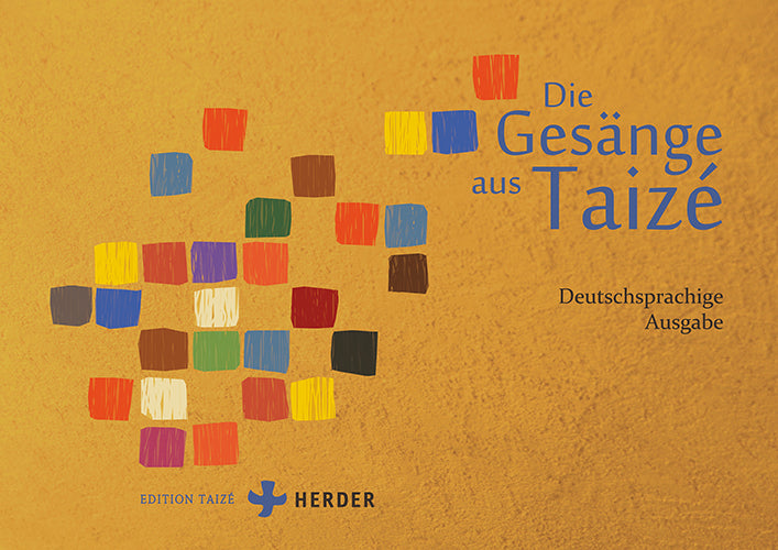 Die Gesänge aus Taizé (Communauté De Taizé)