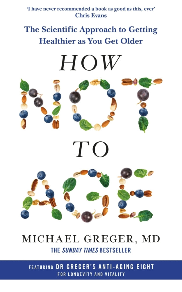 How Not to Age (Michael Greger)