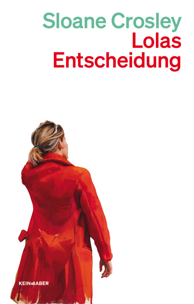 Lolas Entscheidung (Sloane Crosley)