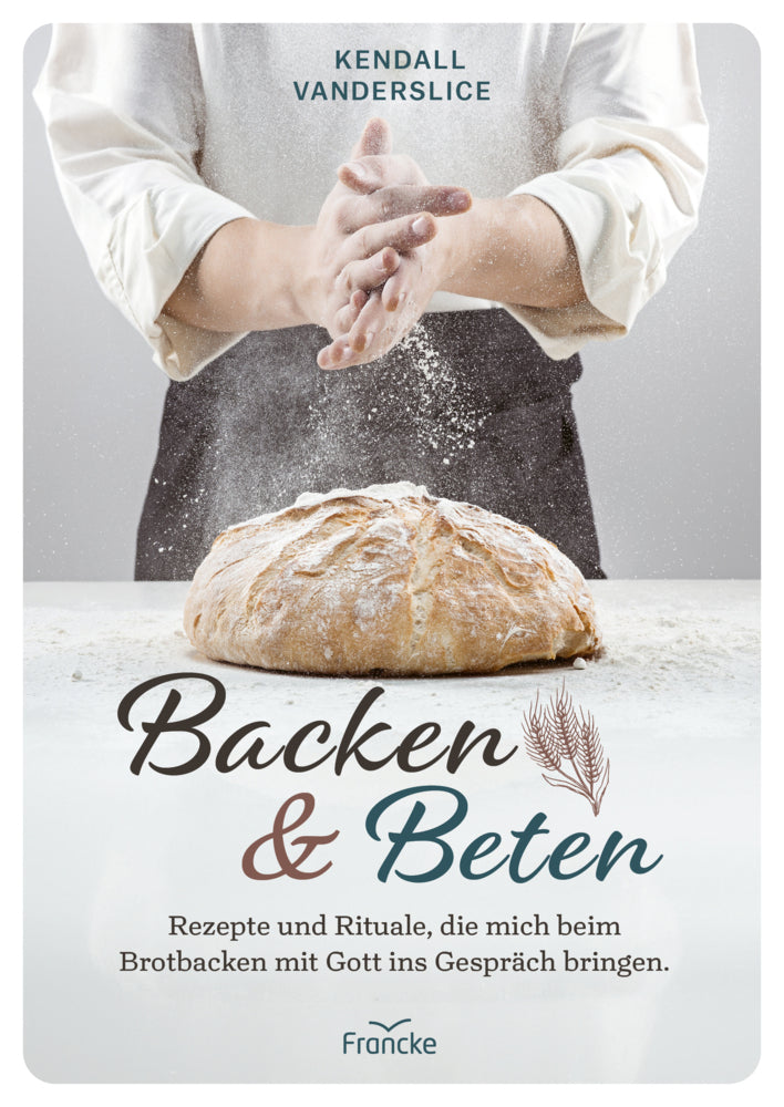 Backen und Beten (Kendall Vanderslice)