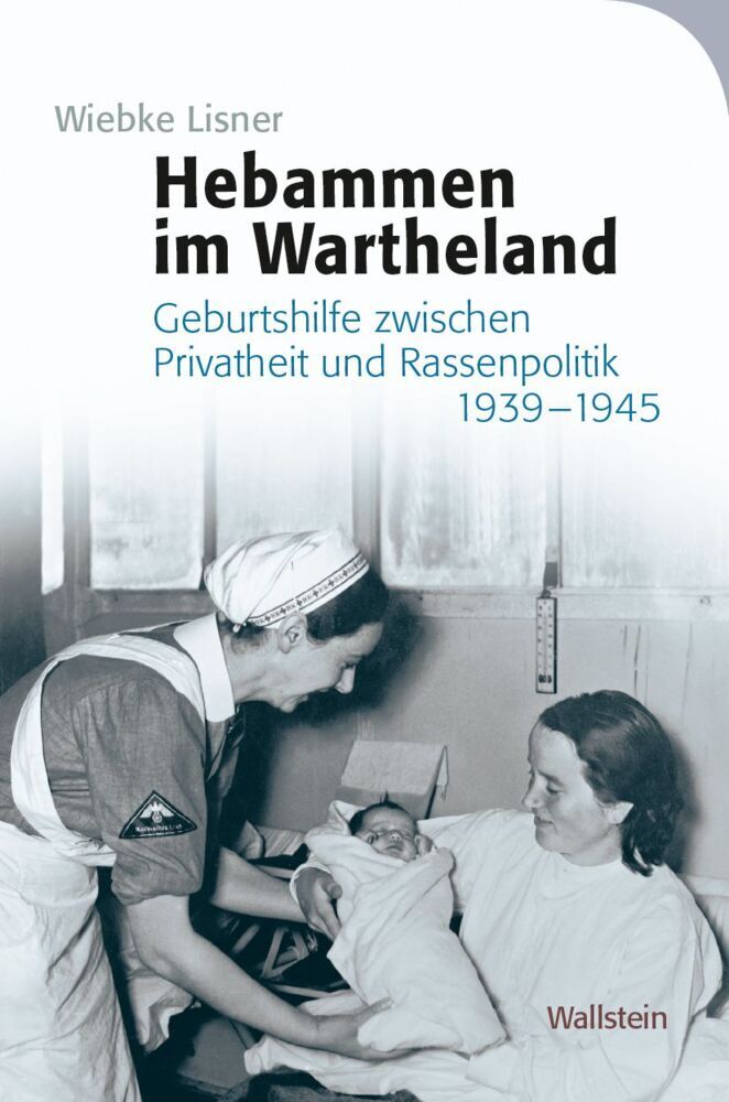 Hebammen im Wartheland (Wiebke Lisner)