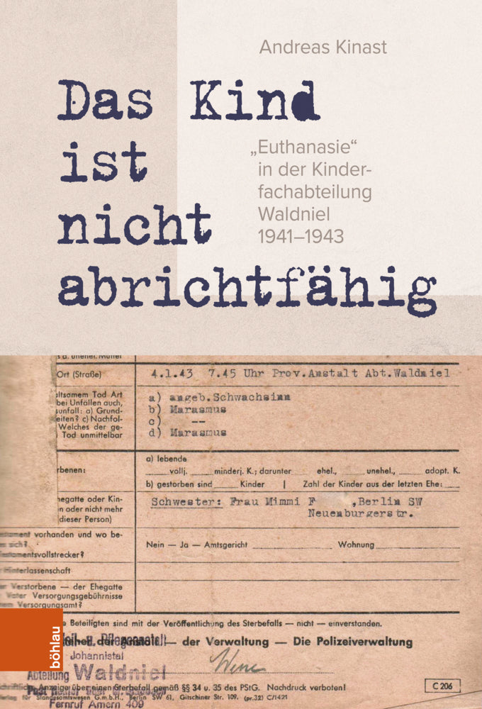 »Das Kind ist nicht abrichtfähig« (Andreas Kinast)