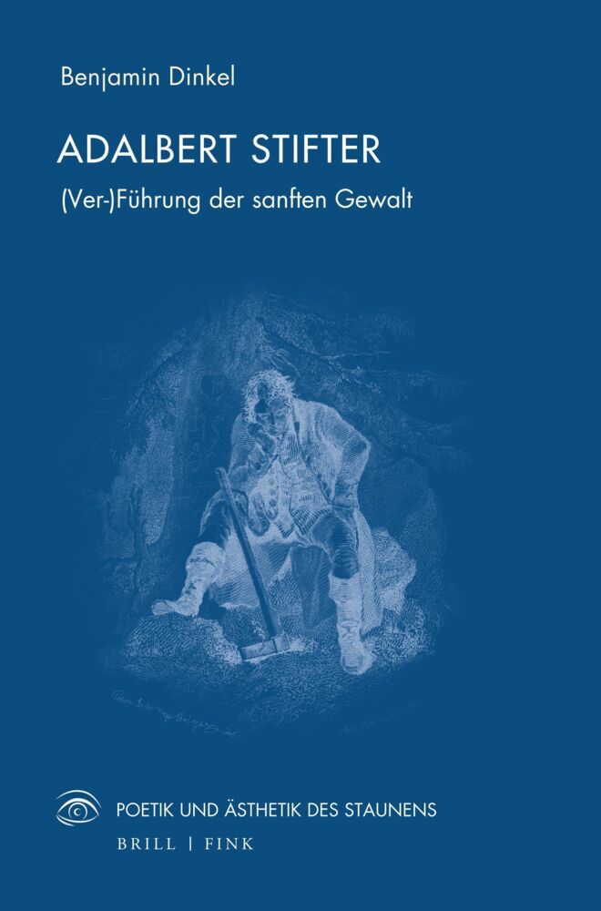 Adalbert Stifter (Benjamin Dinkel)