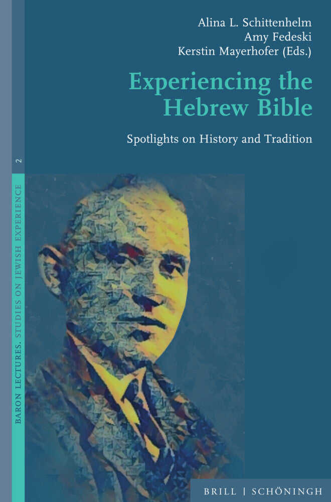 Experiencing the Hebrew Bible (Alina L. Schittenhelm)
