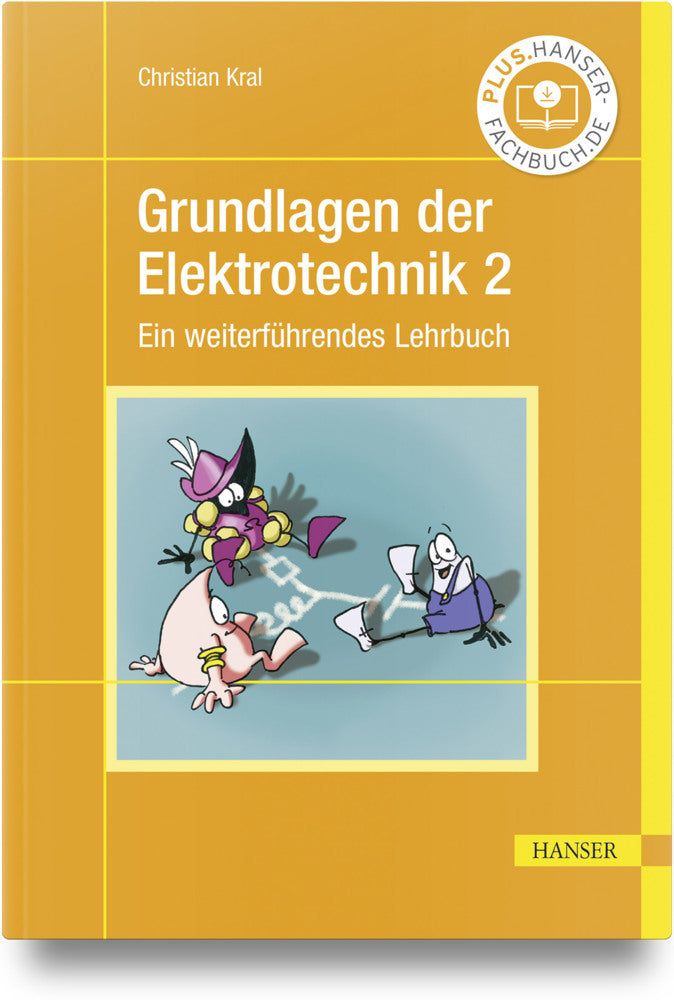 Grundlagen der Elektrotechnik 2 (Christian Kral)