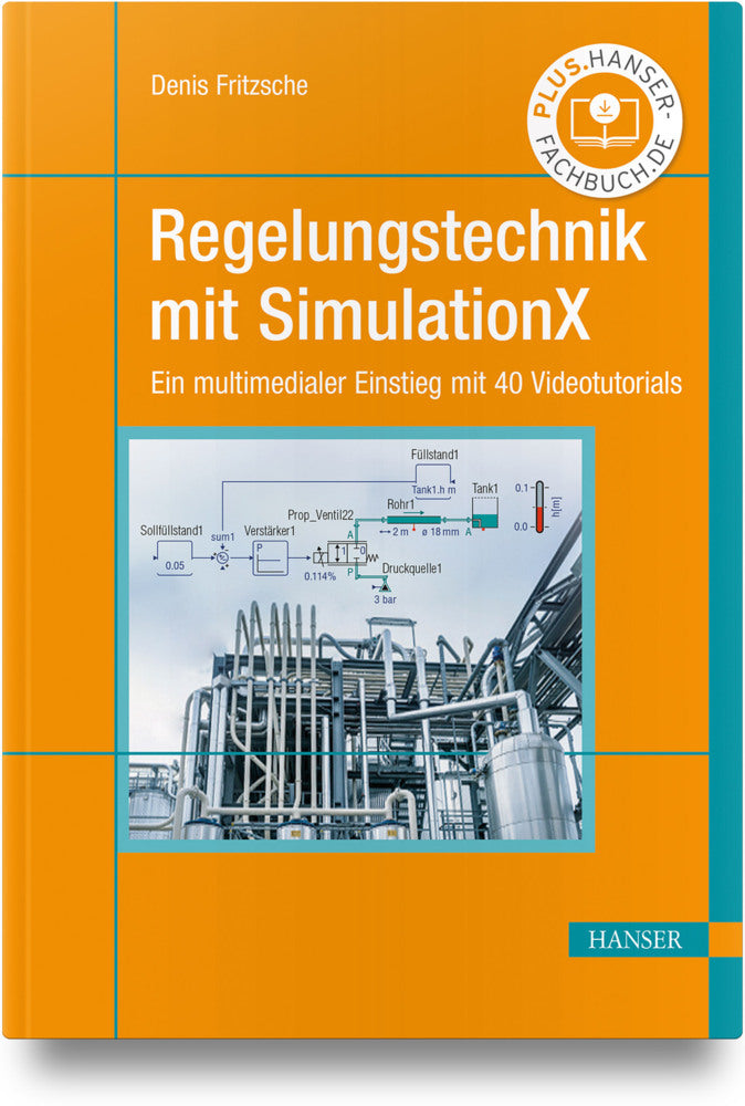 Regelungstechnik mit SimulationX (Denis Fritzsche)