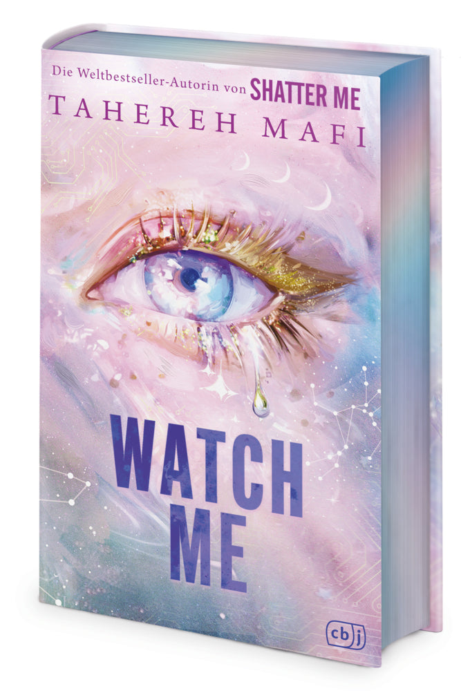 Watch Me - Ein Shatter-Me-Roman (Tahereh Mafi)