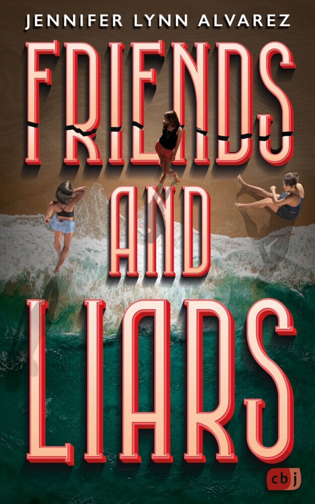 Friends and Liars (Jennifer Lynn Alvarez)