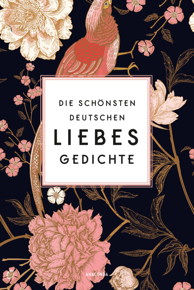 Die schönsten deutschen Liebesgedichte (Kim Landgraf)