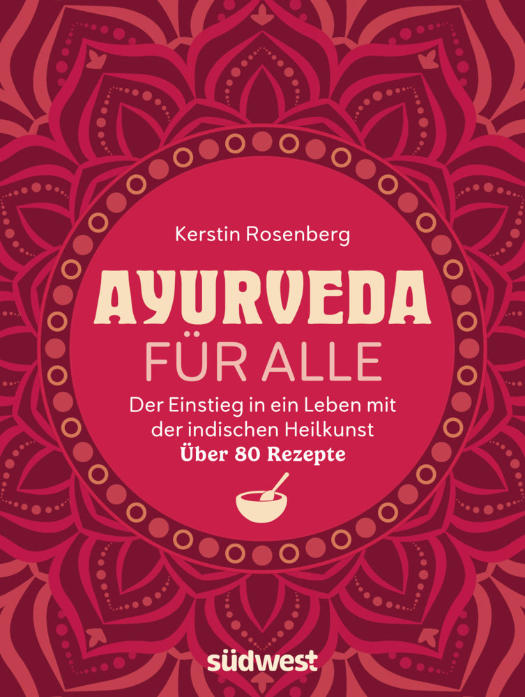 Ayurveda für alle (Kerstin Rosenberg)