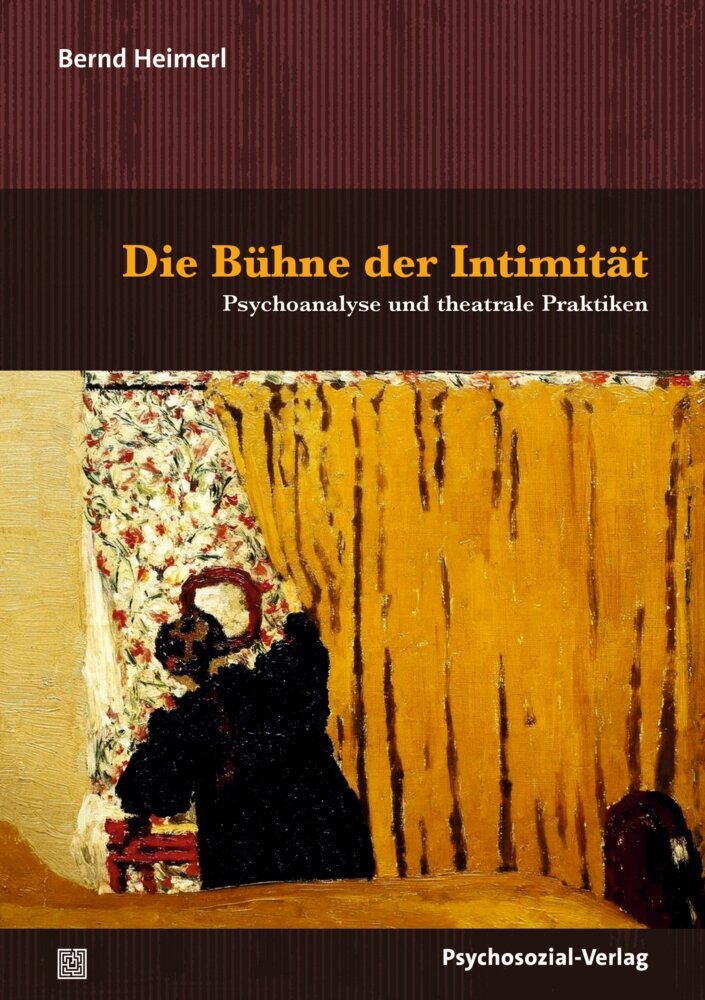 Die Bühne der Intimität (Bernd Heimerl)