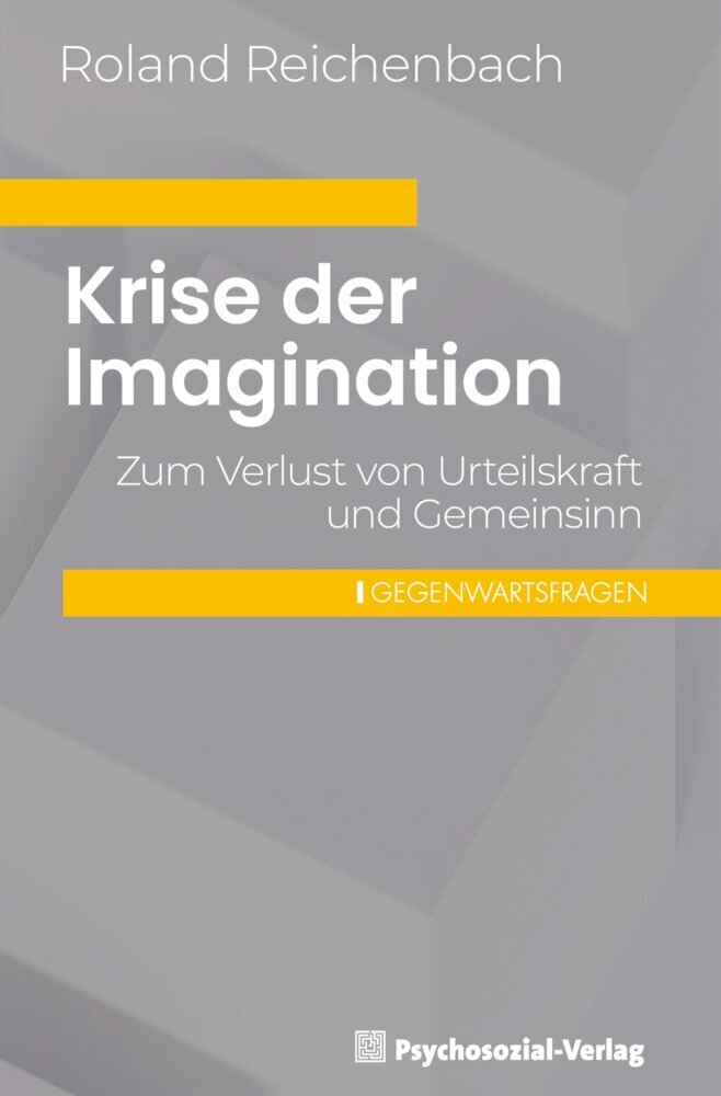 Krise der Imagination (Roland Reichenbach)